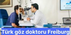 Türk göz doktoru Freiburg