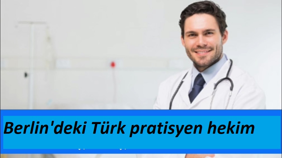 Berlin'deki Türk pratisyen hekim