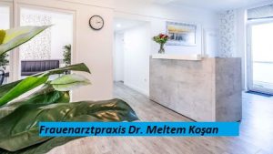 Frauenarztpraxis Dr. Meltem Koşan