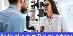 Stuttgart’ın en iyi Türk göz doktoru