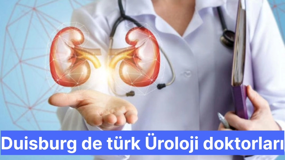 Duisburg de türk Üroloji doktorları