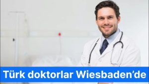Türk doktorlar Wiesbaden'de